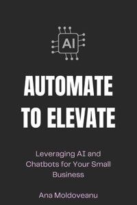 Automate to Elevate