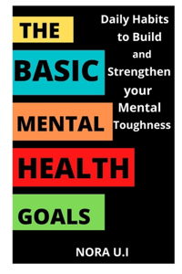 The Basic Mental Health Goals