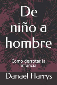 De niño a hombre