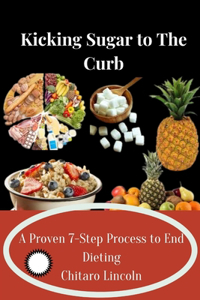 Kicking Sugar to the Curb