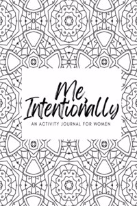 Me, Intentionally