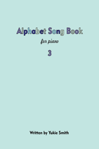 Alphabet Song Book for Piano 3