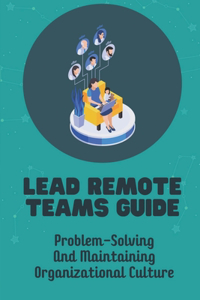 Lead Remote Teams Guide