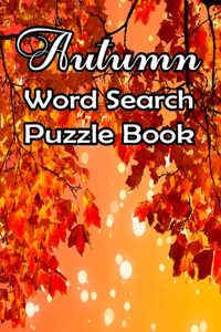 Autumn Word Search Large Print Puzzle Book