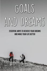 Goals And Dreams