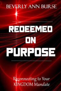 Redeemed On Purpose