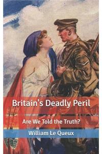 Britain's Deadly Peril