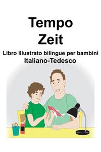 Italiano-Tedesco Tempo/Zeit Libro illustrato bilingue per bambini