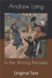 In the Wrong Paradise
