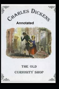 The Old Curiosity Shop Annotated
