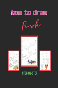 How to Draw Fish Step By Step