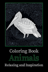 Animals - Coloring Book - Relaxing and Inspiration