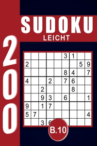 Sudoku Für Anfänger Leicht Band 10: 200 Rätsel 9x9 Sudokus für Erwachsene Leicht mit Lösungen, Großdruck im DIN A4-Format Ein tolles Geschenk für Erwachsene und Senioren..