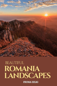 Beautiful Romania Landscapes