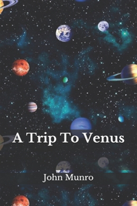 A Trip To Venus