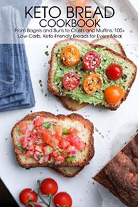 Keto Bread Cookbook