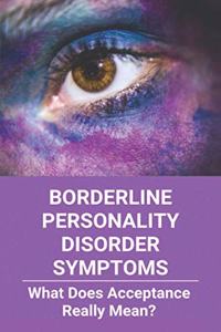 Borderline Personality Disorder Symptoms