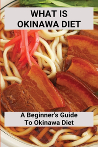 What Is Okinawa Diet