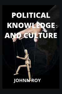 Political Knowledge and Culture