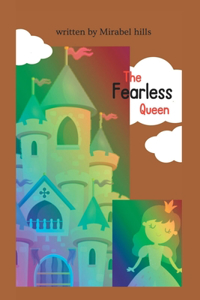 Fearless Queen