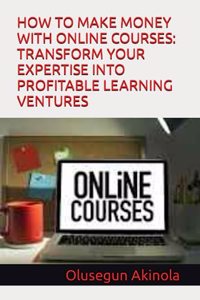 How to Make Money with Online Courses