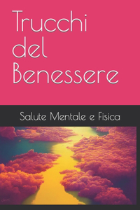 Trucchi del Benessere