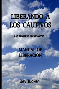 Liberando a Los Cautivos