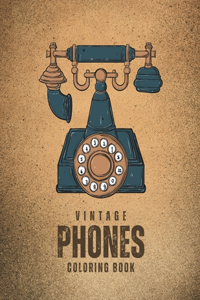 Vintage Phones Coloring Book