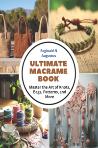 Ultimate Macrame Book