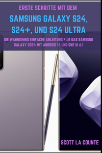 Erste Schritte Mit Dem Samsung Galaxy S24, S24+, Und S24 Ultra