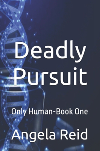 Deadly Pursuit