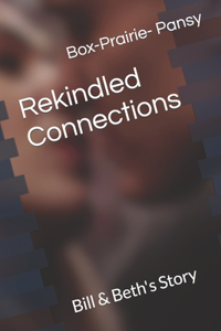 Rekindled Connections