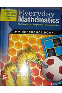 Everyday Mathematics, Grades 1 - 2, My Reference Book