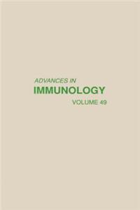 Advances in Immunology Volume 49