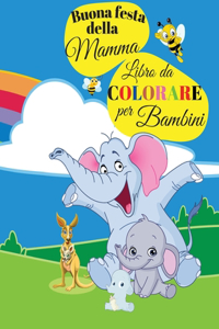 Buona festa della Mamma Libro da colorare