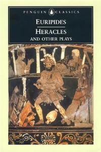 Heracles and Other Plays