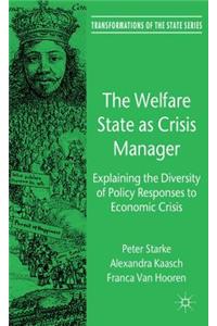 Welfare State as Crisis Manager