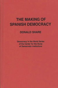 Making of Spanish Democracy