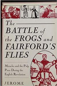 The Battle of the Frogs and Fairford's Flies