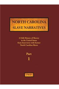 North Carolina Slave Narratives - Part 1