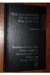 The Discourses of Niccolo Machiavelli