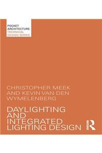 Daylighting and Integrated Lighting Design