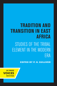 Tradition and Transition in East Africa