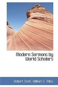 Modern Sermons by World Scholars