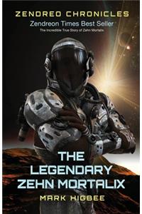 Zendreo Chronicles The Legendary Zehn Mortalix