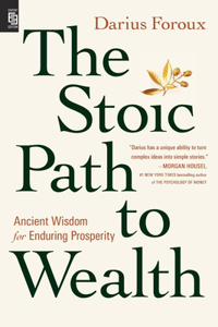 The Stoic Path to Wealth