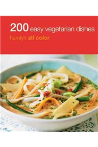 200 Easy Vegetarian Dishes