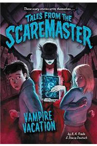 Vampire Vacation