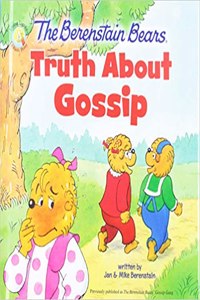 Berenstain Bears Truth about Gossip