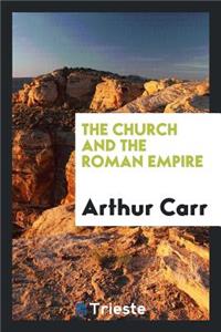 The Church and the Roman Empire